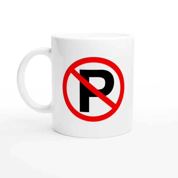 No Parking Mug